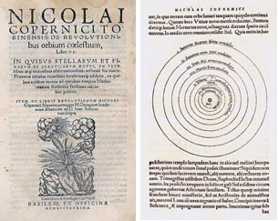 Figure 1: The front cover and an inner page from De Revolutionibus showing Copernicus's hypothesis regarding the revolution of planets around the sun (from the 2nd edition, Basel, 1566).
(from http://www.webexhibits.org/calendars/year-text-Copernicus.html)